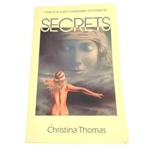 Signed Secrets Practical Guide Undreamed of Possibilities 80s Spiritual Thomas